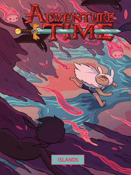 Title details for Adventure Time: Islands by Pendleton Ward - Available